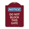 Signmission Do Not Block This Gate Heavy-Gauge Aluminum Architectural Sign, 24" x 18", BU-1824-24157 A-DES-BU-1824-24157 - alternate 1